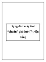 Dựng dàn máy tính “chuẩn” giá dưới 7 triệu đồng potx