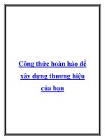 Công thức hoàn hảo để xây dựng thương hiệu của bạn docx