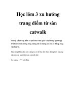 Học lỏm 3 xu hướng trang điểm từ sàn catwalk ppt