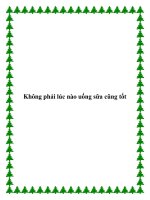 Không phải lúc nào uống sữa cũng tốt pot