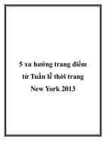 5 xu hướng trang điểm từ Tuần lễ thời trang New York 2013 ppt