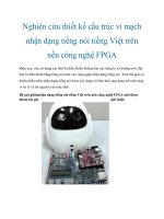 Nghiên cứu thiết kế cấu trúc vi mạch nhận dạng tiếng nói tiếng Việt trên nền công nghệ FPGA doc