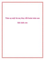 Tâm sự một bà mẹ thay đổi hoàn toàn sau khi sinh con pptx