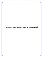 “Thay áo” cho phòng khách để đón xuân về pptx