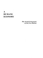 AHUMANE ECONOMY The Social Framework of the Free Market pdf