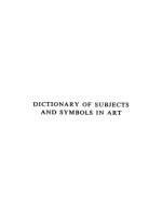 DICTIONARY OF SUBJECTS AND SYMBOLS IN ART