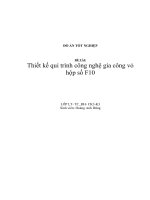 Đề Tài: Thiết kế qui trình công nghệ gia công vỏ hộp số F10 pot