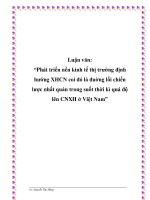 Luận văn: “Phát triển nền kinh tế thị trường định hướng XHCN coi đó là đuờng lối chiến lược nhất quán trong suốt thời kì quá độ lên CNXH ở Việt Nam” pot