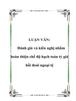 LUẬN VĂN: Đánh giá và kiến nghị nhằm hoàn thiện chế độ hạch toán tỷ giá hối đoái ngoại tệ pot