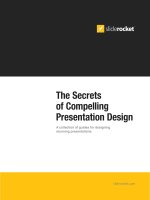 The Secrets of Compelling Presentation Design ppt