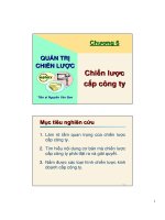 Chương 6 QU N TR CHI N LƯ CChi n lư c c p công tyTi n sĩ Nguy n Văn S.nM c tiêu nghiên c u1. Làm rõ t m quan tr ng c a chi n lư c c p công ty. 2. Tìm hi u n i dung cơ b n mà chi n lư c c p công ty ph i ñ t ra và gi i quy t. 3. N m ñư c các lo i hình potx