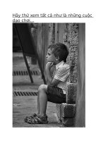 hãy thử xem tất cả như là những cuộc dạo chơi