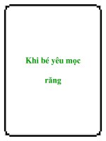 Khi bé yêu mọc răng pptx