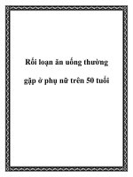 Rối loạn ăn uống thường gặp ở phụ nữ trên 50 tuổi docx