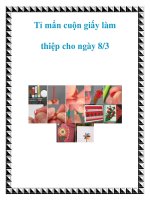 Tỉ mẩn cuộn giấy làm thiệp cho ngày 8/3 docx