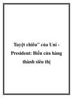 Tuyệt chiêu của Uni President: Biến cửa hàng thành siêu thị pot