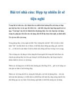 Bài trí nhà cửa: Hợp tự nhiên ắt sẽ tiện nghi doc