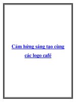 Cảm hứng sáng tạo cùng các logo café.Cafe không biết từ bao giờ đã trở nên potx