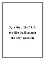 Gợi ý thực hiện 6 kiểu tóc điệu đà, lãng mạn cho ngày Valentine pot