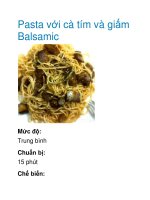 Pasta với cà tím và giấm Balsamic pptx