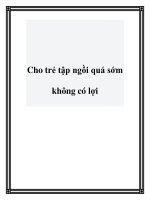 Cho trẻ tập ngồi quá sớm không có lợi doc