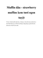 Muffin dâu - strawberry muffins kem tươi ngon tuyệt ppt