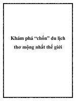Khám phá “chốn” du lịch thơ mộng nhất thế giới pptx