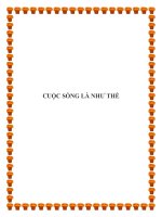 CUỘC SỐNG LÀ NHƯ THẾ. ppt