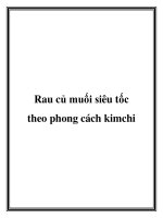 Rau củ muối siêu tốc theo phong cách kimchi ppt