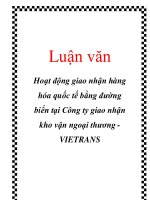 Luận văn: Hoạt động giao nhận hàng hóa quốc tế bằng đường biển tại Công ty giao nhận kho vận ngoại thương VIETRANS pptx