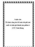 luận văn tổ chức công tác kế toán chi phí sản xuất và tính giá thành sản phẩm ở cty vinh hưng