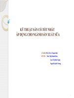 KỸ THUẬT SẴN CÓ TỐT NHẤT ÁP DỤNG CHO NGÀNH SẢN XUẤT SỮA