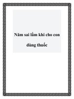 Năm sai lầm khi cho con dùng thuốc potx