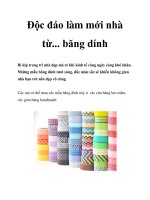 Độc đáo làm mới nhà từ... băng dính doc