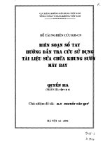 Biên soạn sổ tay hướng dẫn tra cứu sử dụng tài liệu sửa chữa khung sườn máy bay (quyển 2) potx