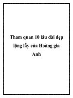 Tham quan 10 lâu đài đẹp lộng lẫy của Hoàng gia Anh potx