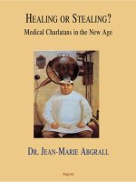 Healing Or Stealing: Medical Charlatans in the New Age ppt