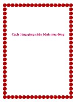 Cách dùng gừng chữa bệnh mùa đông. doc
