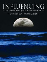 INFLUENCING: Skills and Techniques for Business Success potx