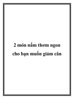 2 món nấm thơm ngon cho bạn muốn giảm cân doc