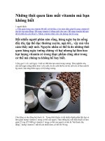 Những thói quen làm mất vitamin mà bạn không biết
