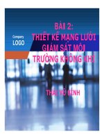 BÀI 2: THIẾT KẾ MẠNG LƯỚI GIÁM SÁT MÔI TRƯỜNG KHÔNG KHÍ ppt