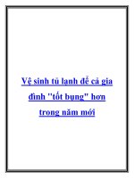 Vệ sinh tủ lạnh để cả gia đình 