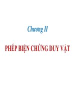 Chương II: PHÉP BIỆN CHỨNG DUY VẬT docx