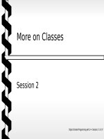 Object oriented programming with C++ - Session 2 More on Classes potx
