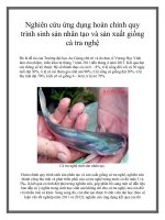 Nghiên cứu ứng dụng hoàn chỉnh quy trình sinh sản nhân tạo và sản xuất giống cá tra nghệ pptx
