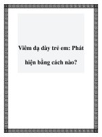 Viêm dạ dày trẻ em: Phát hiện bằng cách nào? potx
