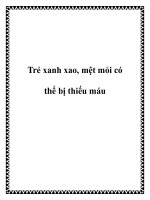 Trẻ xanh xao, mệt mỏi có thể bị thiếu máu doc