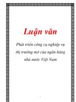 Luận văn: Phát triển công cụ nghiệp vụ thị trường mở của ngân hàng nhà nước Việt Nam potx