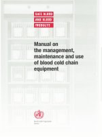 Manual on the management, maintenance and use of blood cold chain equipment potx